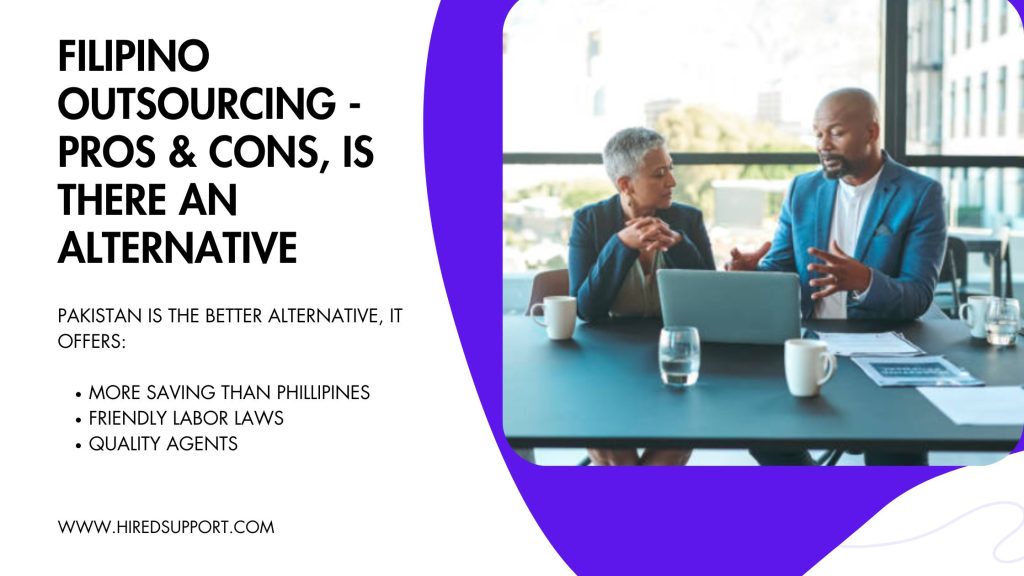 Filipino Outsourcing - Pros & Cons, is There an Alternative