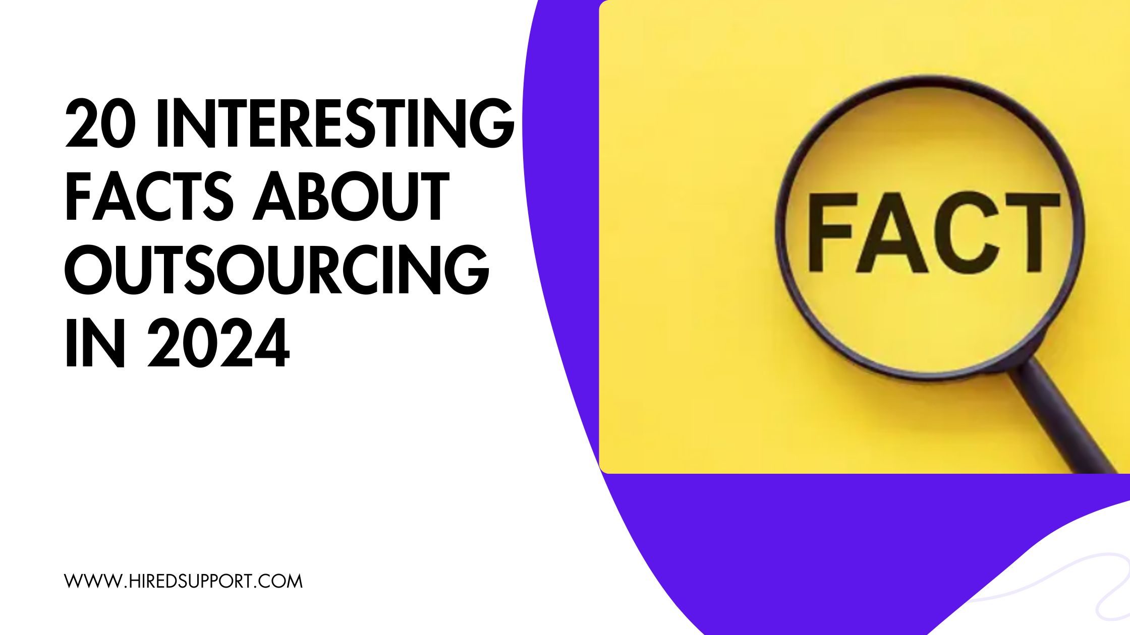 20 Interesting Facts about Outsourcing
