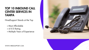 Top 10 Inbound Call Center Services in Tampa