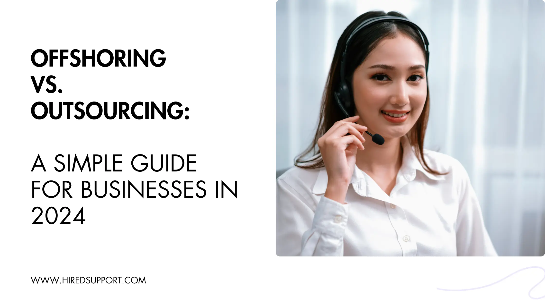 Offshoring vs Outsourcing A Guide for Businesses