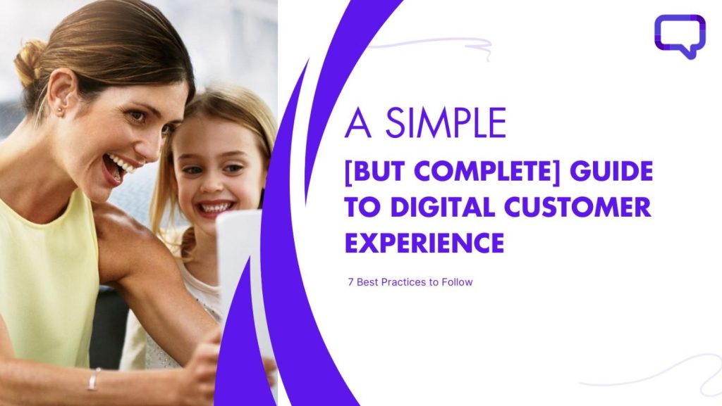 A complete guide on digital customer exxperience