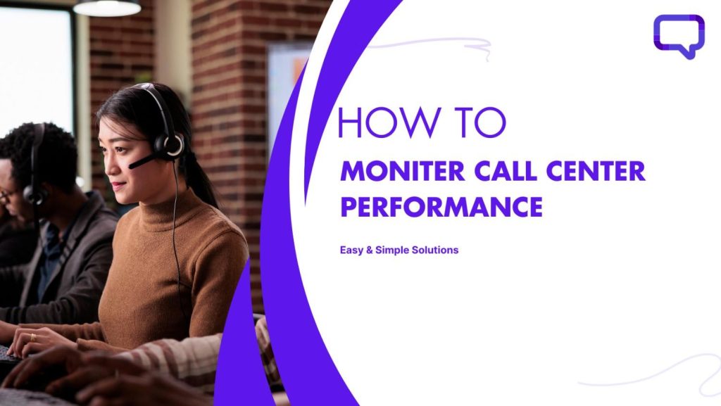 How to monitor call center performance